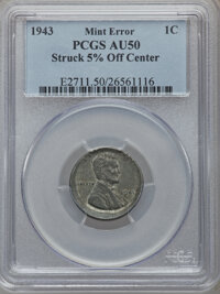 Errors, 1943 1C Lincoln Cents --Struck 5% Off Center-- AU50 PCGS. PCGSPopulation (2/7831). NGC Census: (0/7076). Mintage: 684,628,...