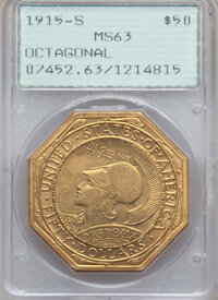 Commemorative Gold, 1915-S $50 Panama-Pacific 50 Dollar Octagonal MS63 PCGS....