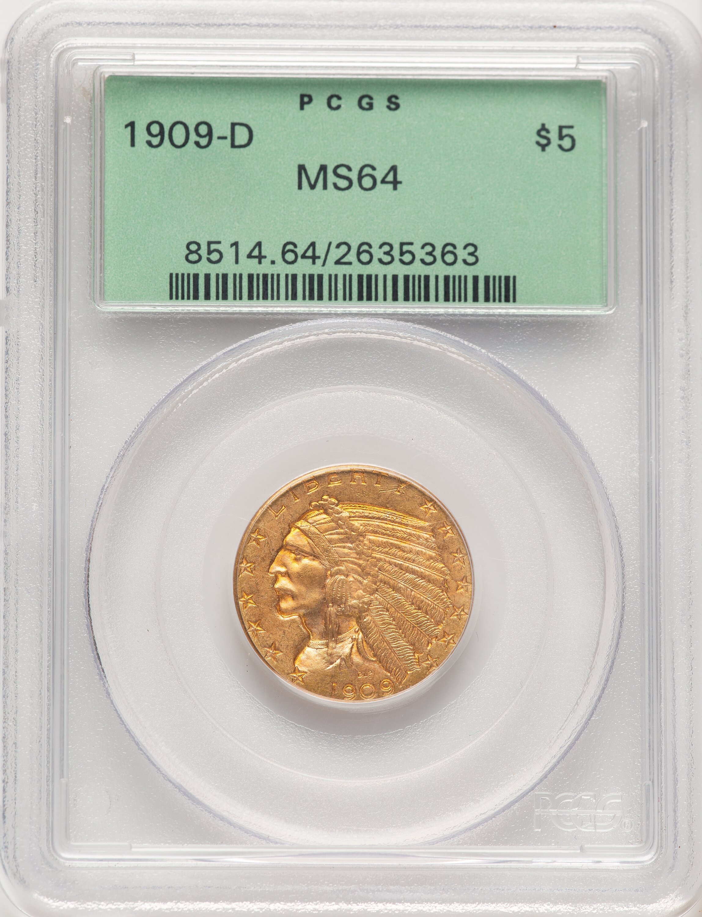 1909-D $5 MS64 PCGS. Housed in a Generation 3.1 green label holder ...