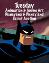 Tuesday Animation and Anime Art, Disneyana and Disneyland Select Auction