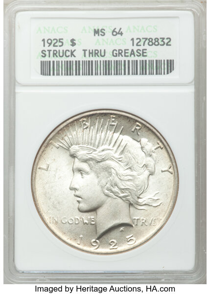 1925 $1 Peace Dollar Struck Thru Grease MS64 ANACS. NGC Census