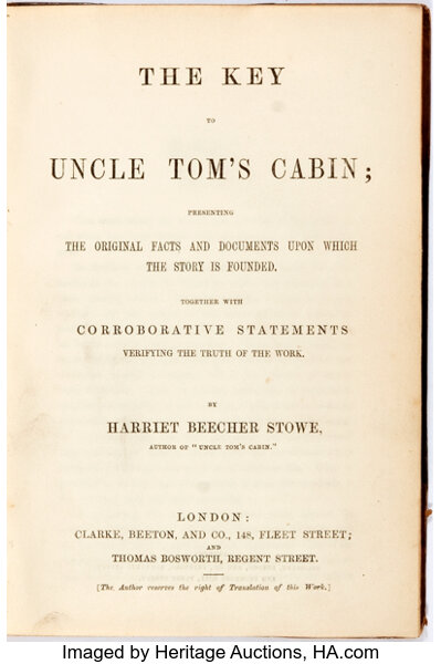 Harriet Beecher Stowe The Key To Uncle Tom S Cabin Lot 93202