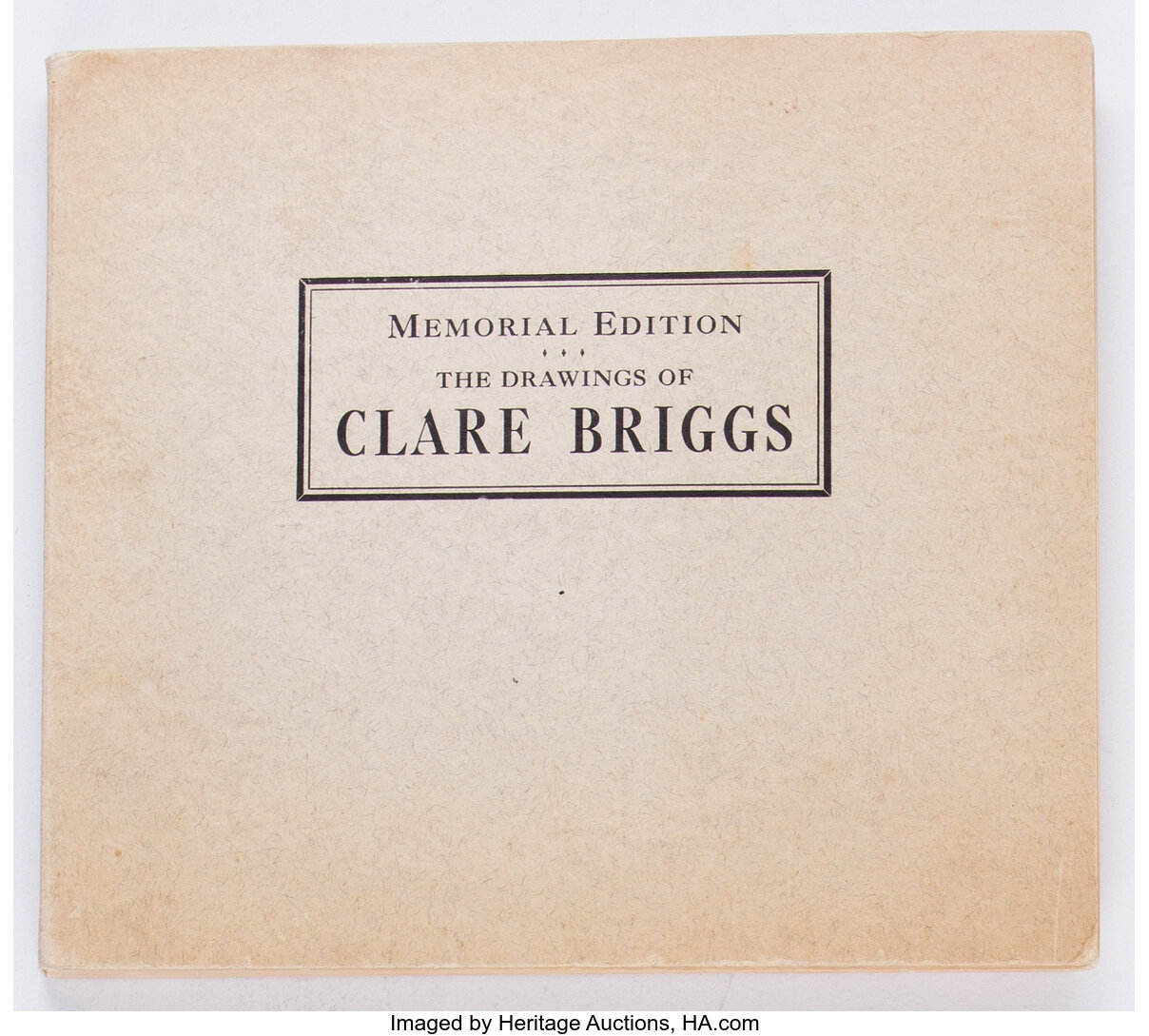 Memorial Edition: The Drawings of Clare Briggs (Wm. H. Wise & Co ...