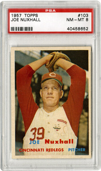 1957 Topps Joe Nuxhall #103 PSA NM-MT 8. A mere five of the near, Lot  #63103