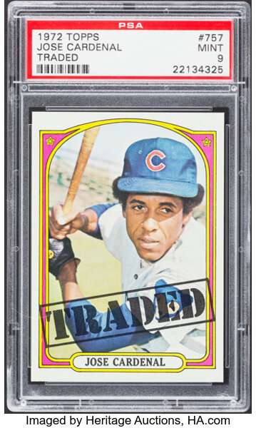 1972 Topps Jose Cardenal Traded #757 PSA Mint 9. Baseball Cards