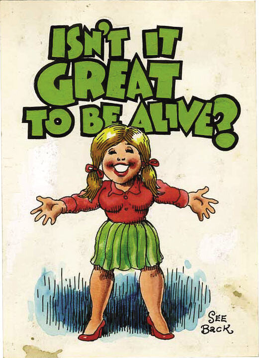 Robert Crumb Isn T It Great To Be Alive Monster Greeting Card Lot 43156 Heritage Auctions