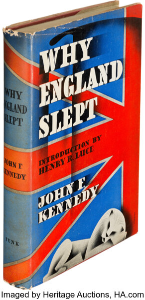 John F Kennedy Why England Slept New York Wilfred Funk - 