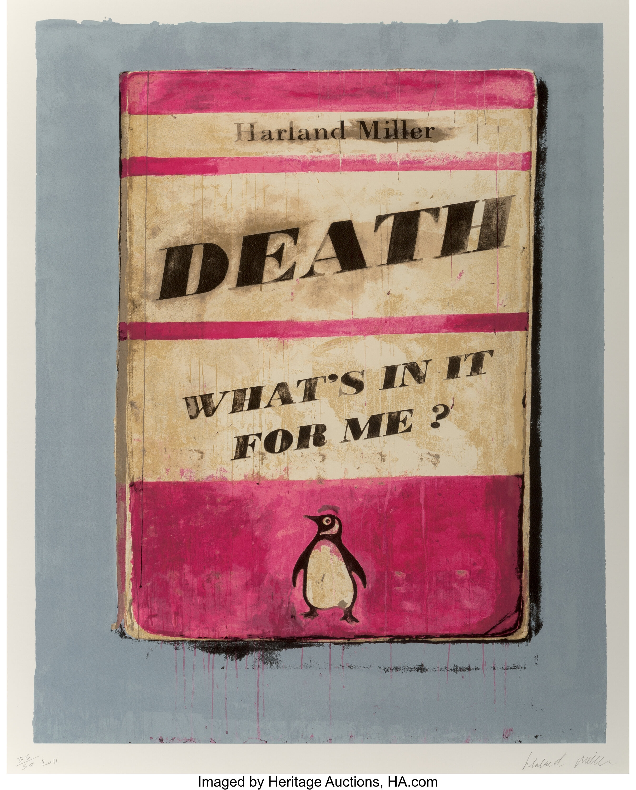 Harland Miller (b. 1964). Death, What's In It For Me?, 2011. | Lot ...