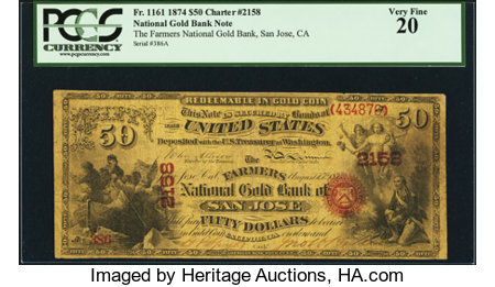 San Jose, CA - $50 Original National Gold Bank Note Fr. 1161 The Farmers National Gold Bank Ch. # 2158 ...