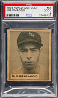 Lot Detail - 1936 World Wide Gum #51 Joe DiMaggio Rookie Card - PSA NM 7 1  of 1!