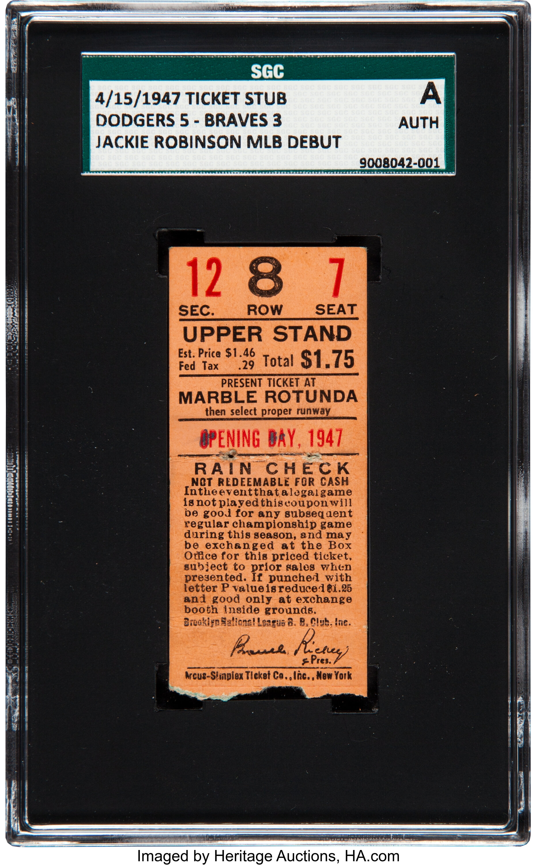 Monumental April 15, 1947 Brooklyn Dodgers Opening Day Ticket Stub - JACKIE  ROBINSON MLB DEBUT TO BREAK BASEBALL'S COLOR BARRIER! - PSA AUTHENTIC (POP  5, ONLY 3 RATED HIGHER) - PRICE REALIZED: $230,291 - SCP AUCTIONS