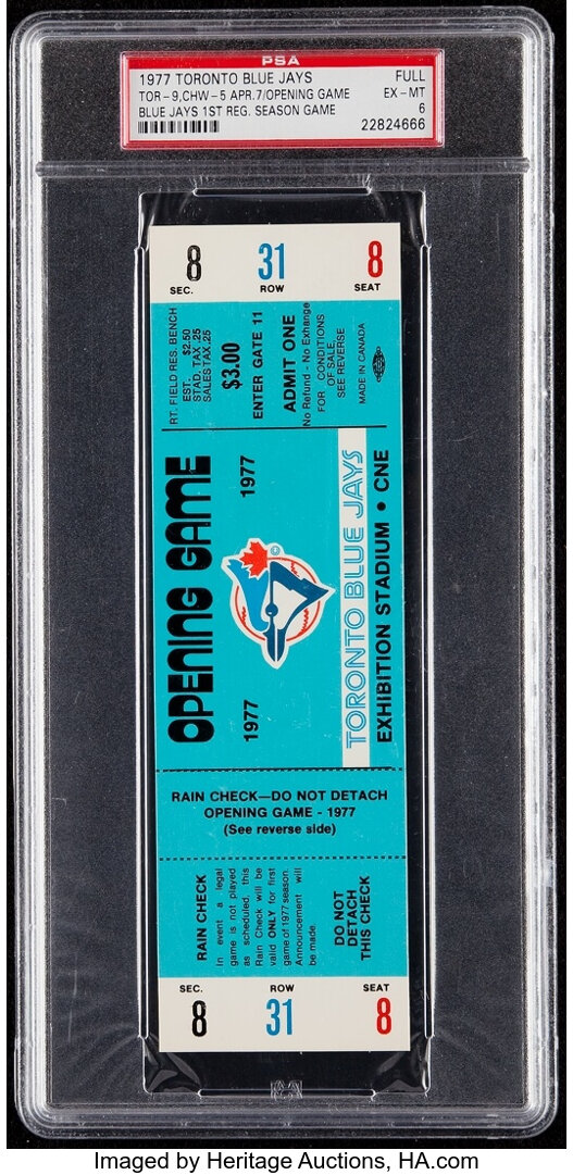 1977 Toronto Blue Jays Opening Day Full Ticket PSA EX-MT 6 - First, Lot  #41137