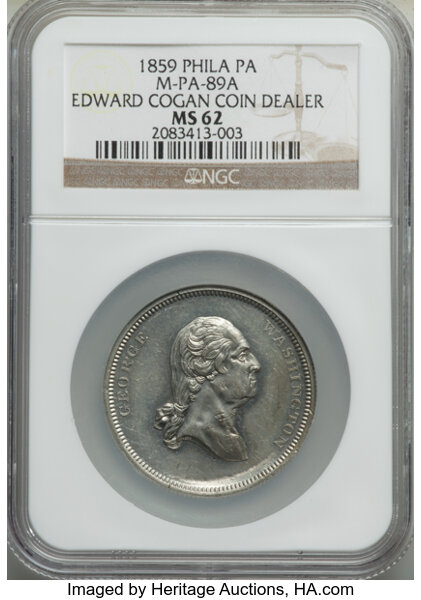 1859 Edward Cogan Coin Dealer Philadelphia PA MS62 NGC. Lot