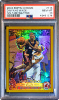 2003 Topps Chrome Dwyane Wade (Gold Refractor) #115 PSA Gem Mint