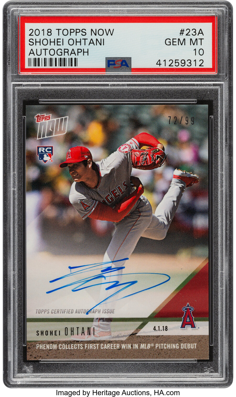 2018 Topps Now Shohei Ohtani (Autograph) #23A PSA Gem Mint 10 - #'d 72/99