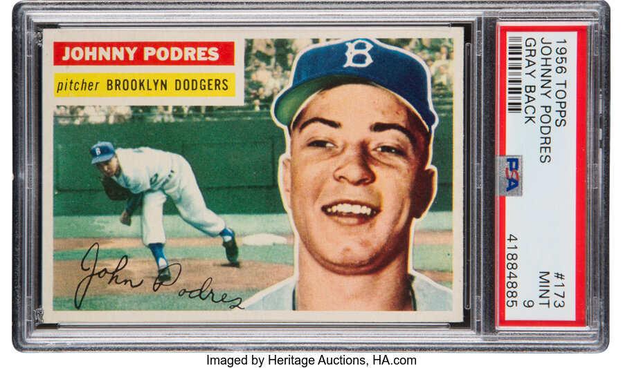 1956 Topps Johnny Podres (Gray Back) #173 PSA Mint 9 - Only One Higher!