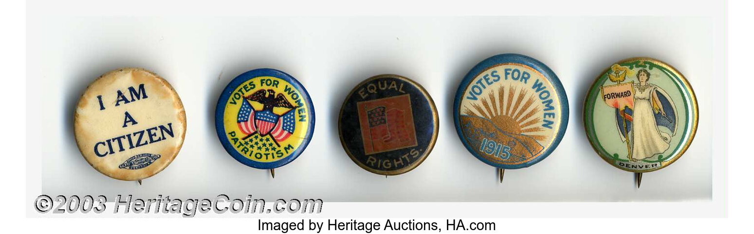 Five Women's Suffrage buttons. Includes a 7/8