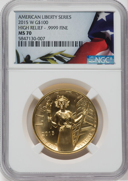 2015-W $100 High Relief One-Ounce Gold, MS 70 NGC