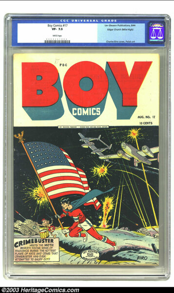 Golden Age (1938-1955):Superhero, Boy Comics #17 Mile High pedigree (Lev Gleason, 1944) CGC VF- 7.5White pages. This certainly has the Mile High "look", and ...