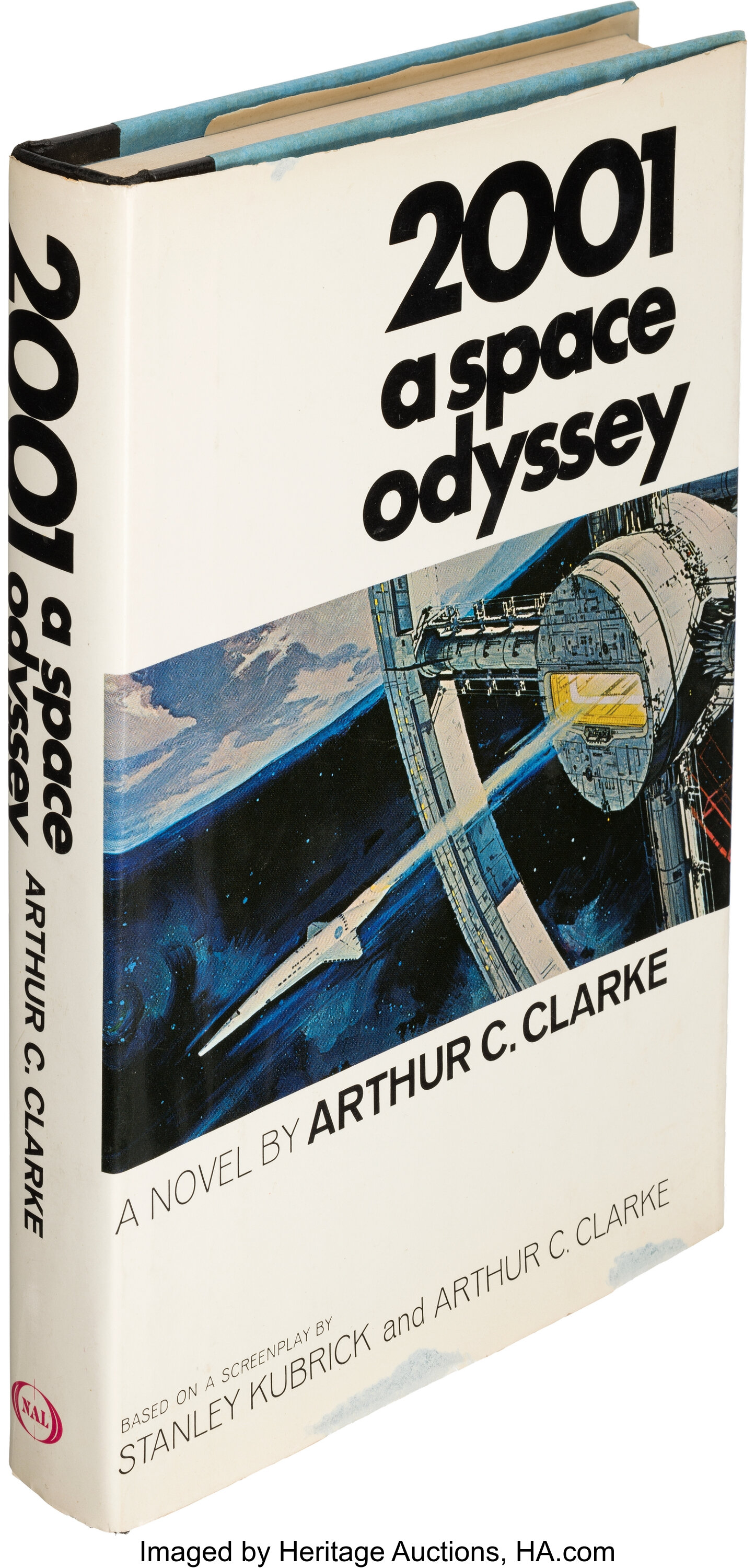 Arthur C. Clarke. 2001 A Space Odyssey. Based on a Screenplay by ...