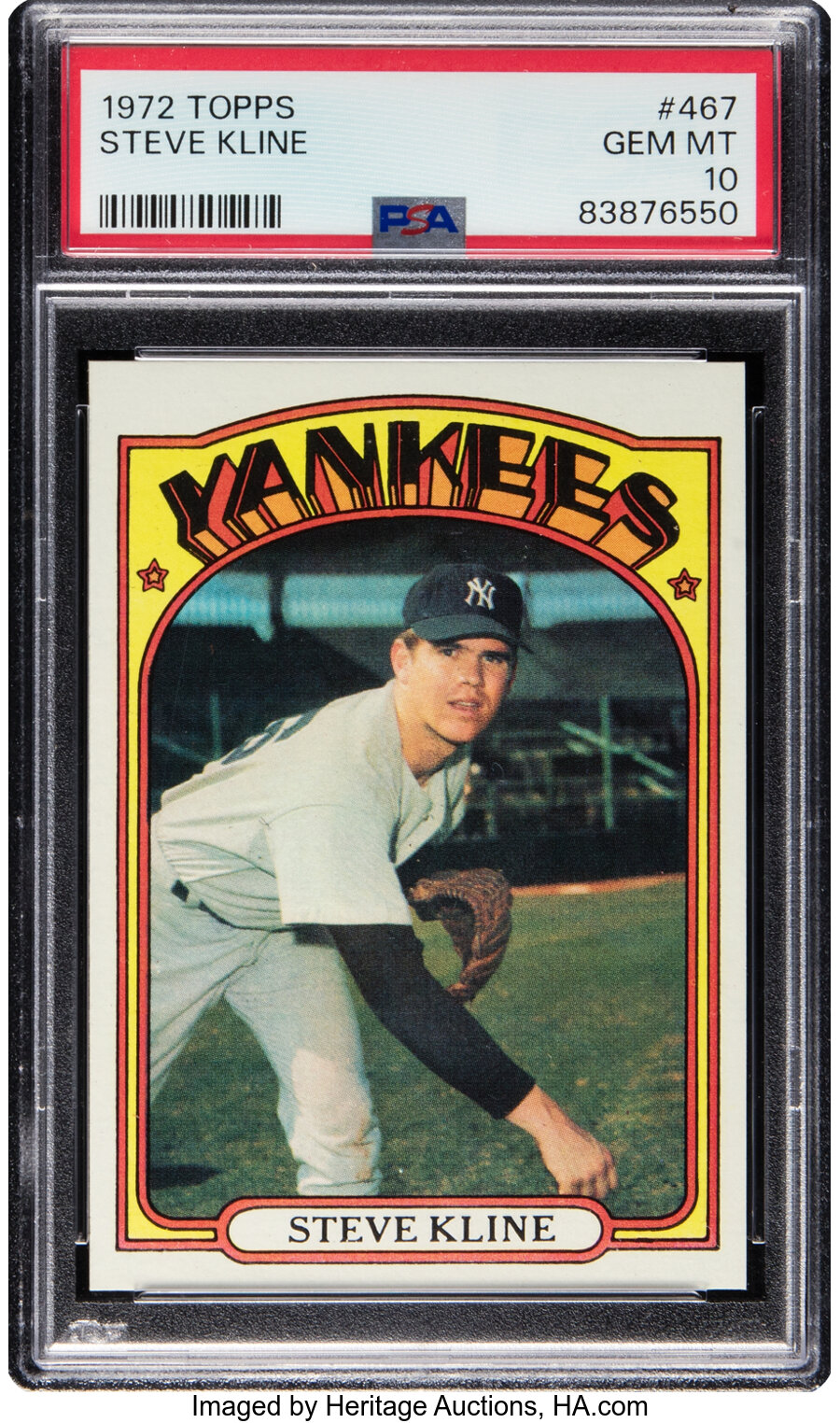 1972 Topps Steve Kline #467 PSA Gem Mint 10 -- Pop Three