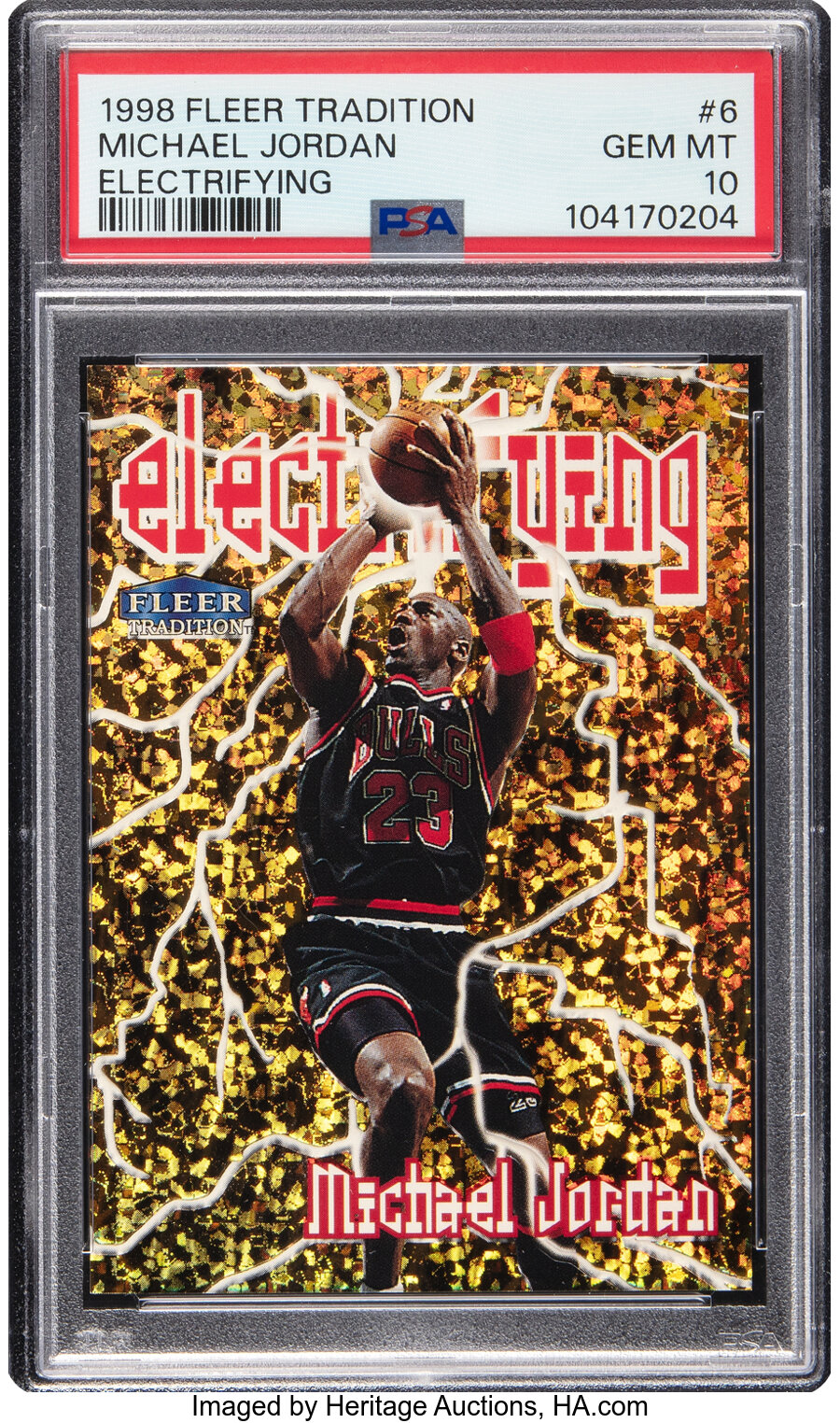 1998 Fleer Tradition Michael Jordan (Electrifying) #6 PSA Gem Mint 10