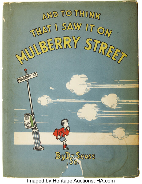 Dr Seuss And To Think I Saw It On Mulberry Street New York The Lot 57184 Heritage Auctions