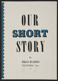 RKO Radio Shorts Exhibitor's Book (RKO, 1938). Mini Exhibitor's Book (6" X 8") "Our Short Story."...