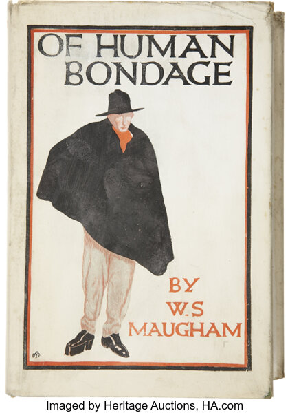 W. Somerset Maugham. Of Human Bondage. London: Heinemann, [1931
