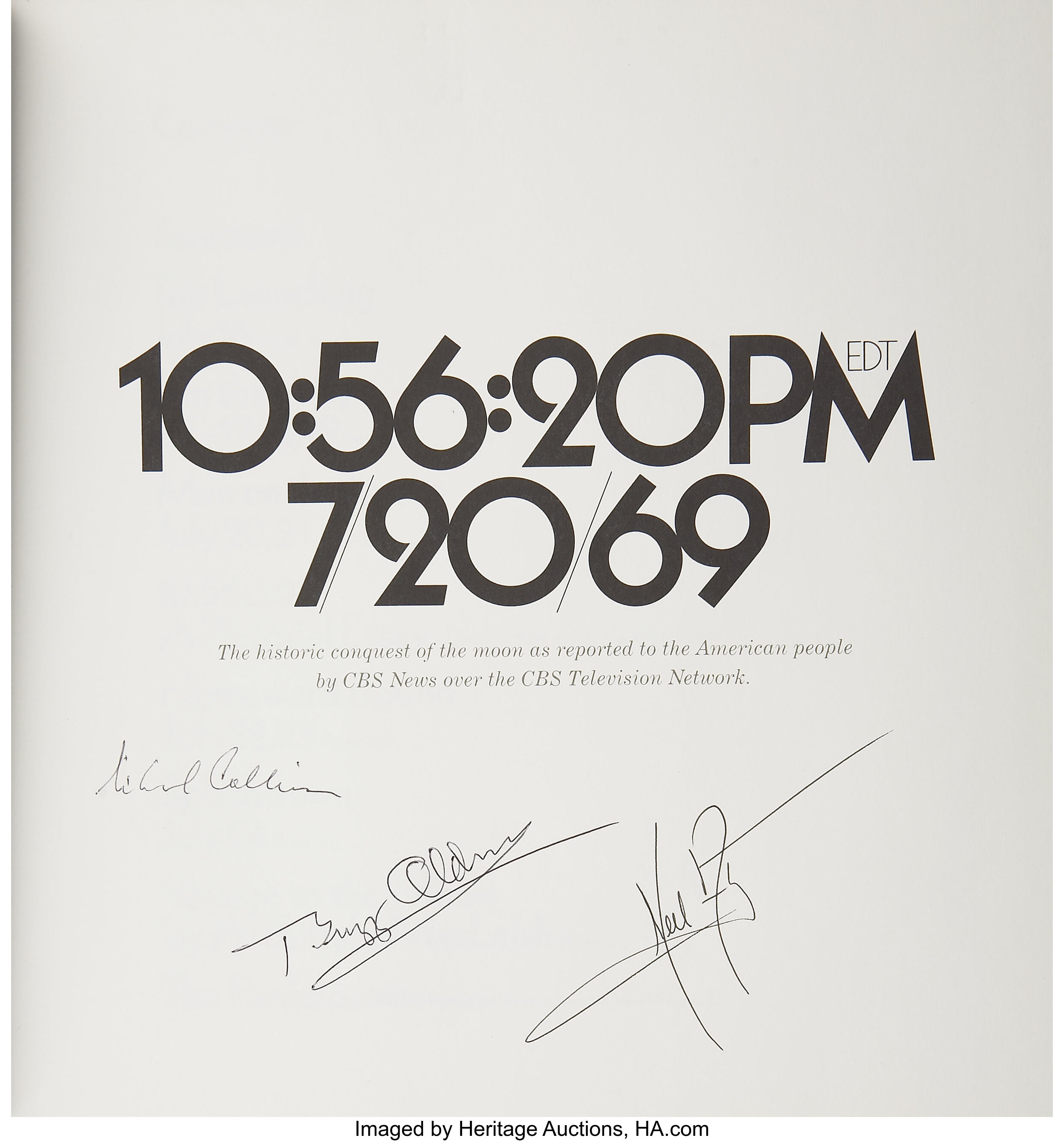 Apollo 11 Crew-Signed Book: CBS. 10:56:20 PM EDT 7/20/69 Space