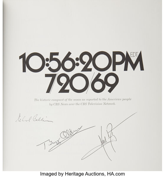 Apollo 11 Crew-Signed Book: CBS. 10:56:20 PM EDT 7/20/69 Space