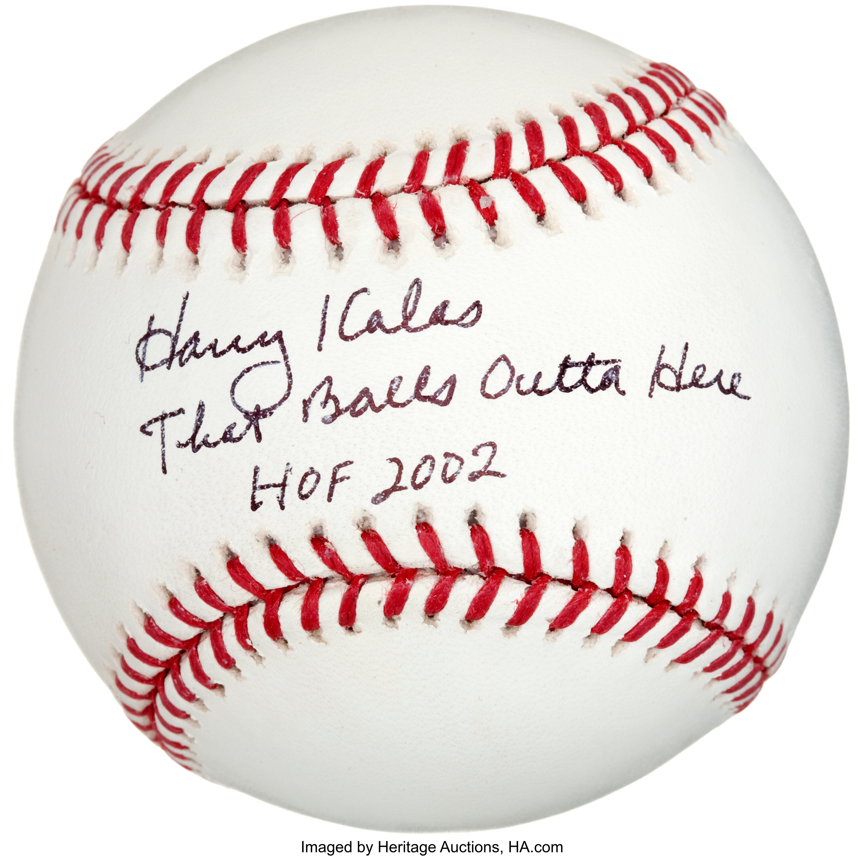 HARRY KALAS PHILADELPHIA PHILLIES SIGNED THAT BALL'S OUTTA HERE NL BALL  HOF 02