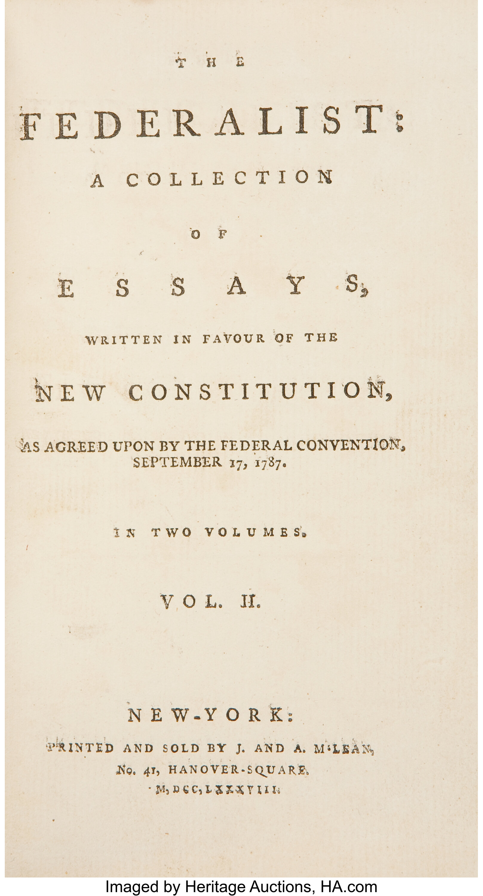 Alexander Hamilton James Madison And John Jay The Federalist Lot Heritage Auctions