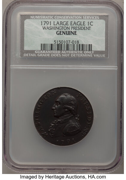 1791 1C Washington Large Eagle Cent Genuine NCS. We believe that