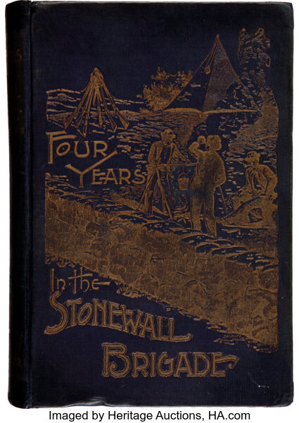 John O Casler Four Years In The Stonewall Brigade Guthrie - 