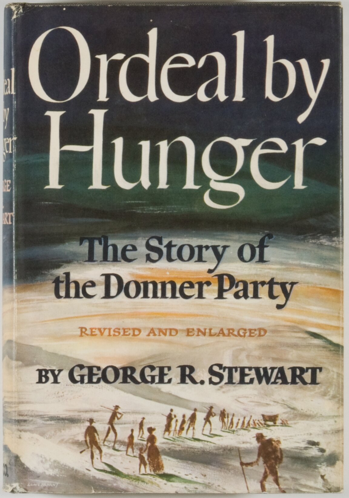 George R Stewart Ordeal By Hunger The Story Of The Donner Party Lot 94270 Heritage Auctions