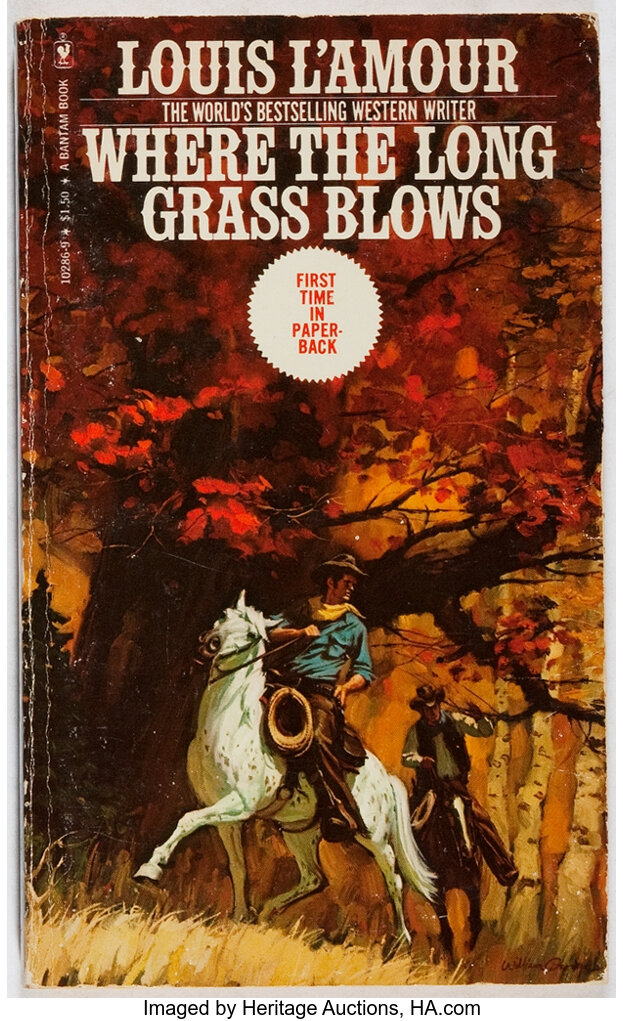 Where the Long Grass Blows by Louis L'Amour