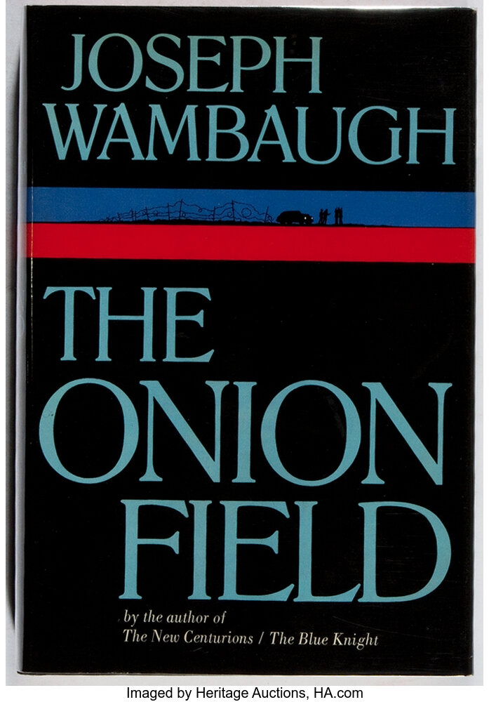 Joseph Wambaugh Signed The Onion Field Delacorte 1973 First Lot Heritage Auctions