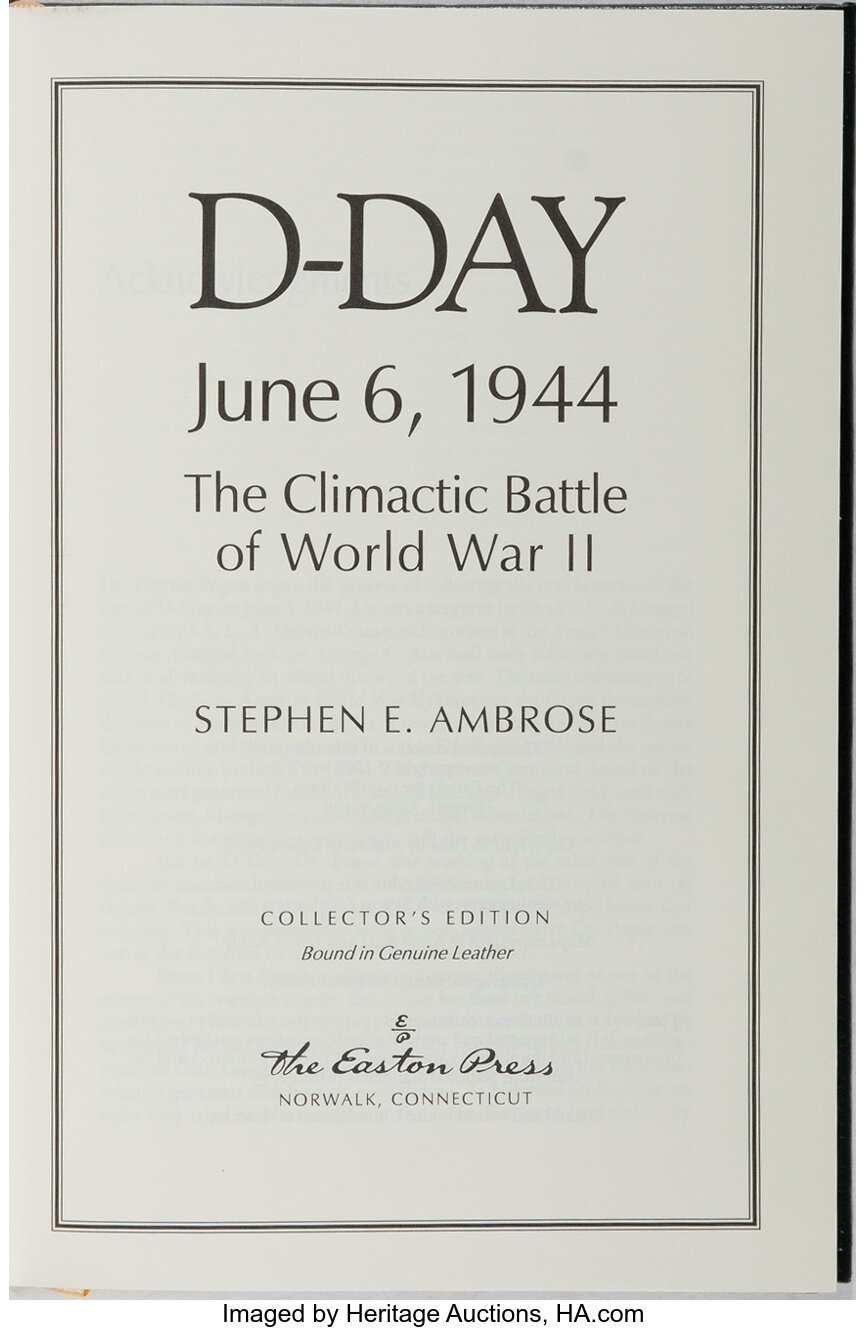 Stephen E Ambrose D Day June 6 1944 The Climactic Battle Of Lot