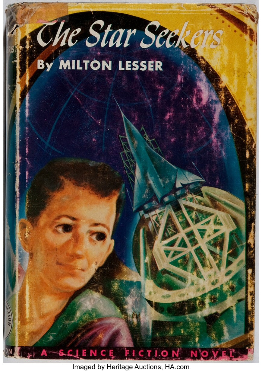 Milton Lesser. The Star Seekers. Winston, 1953. First edition, | Lot ...