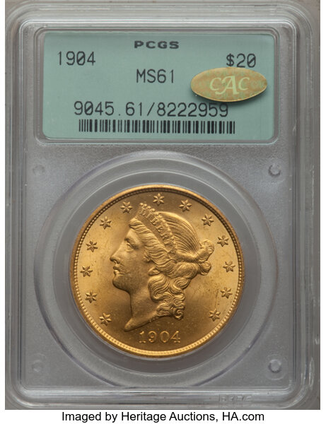 1904 $20 MS61 PCGS. CAC Gold Label.... Liberty Double Eagles | Lot