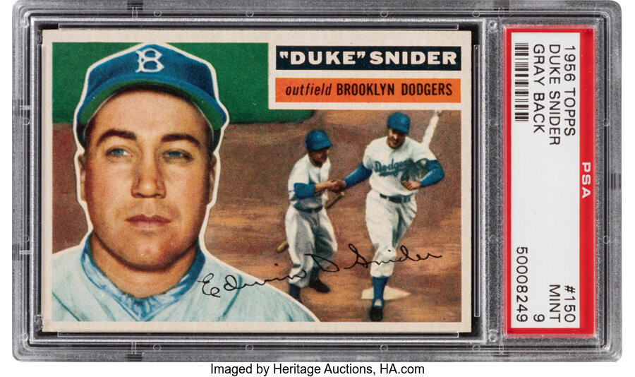 1956 Topps Duke Snider (Gray Back) #150 PSA Mint 9 - Only One Higher