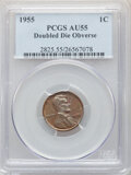 1955 1C Doubled Die Obverse AU55 PCGS. PCGS Population: (932/2625). NGC Census: (0/0). CDN: $1,400 Whsle. Bid for NGC/PC...