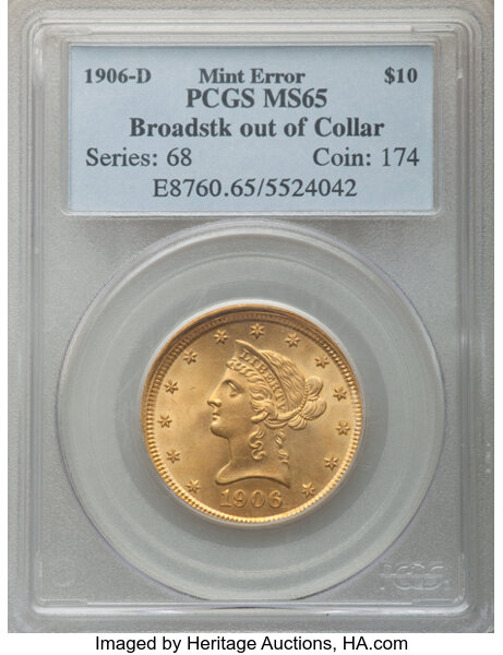 Errors, 1906-D $10 Liberty Eagle -- Broadstruck out of Collar -- MS65 PCGS. Breen-7089. The collar die did not deploy when this fi...