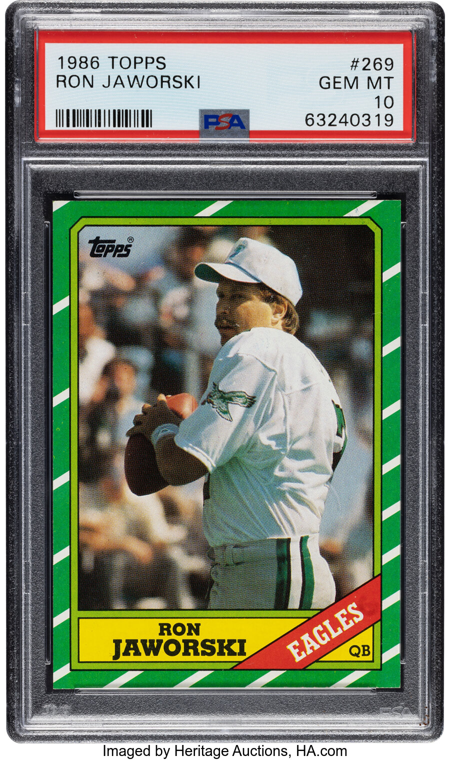 1986 Topps Ron Jaworski #269 PSA Gem Mint 10 - Pop Four!