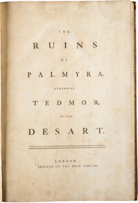 [Robert Wood]. The Ruins of Palmyra, Otherwise Tedmor, in the Desart