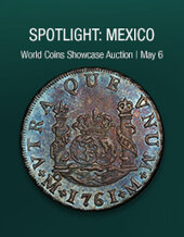 Catalog cover for 2024 May 6 Spotlight: Mexico World Coins  Showcase Auction