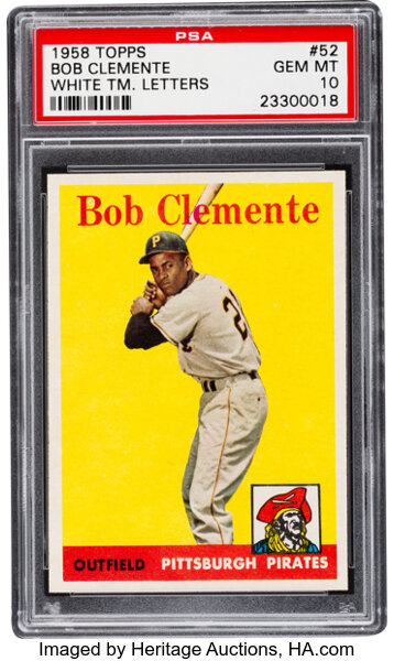 1958 Topps Bob Clemente, White Letters #52 PSA Gem Mint 10 - The