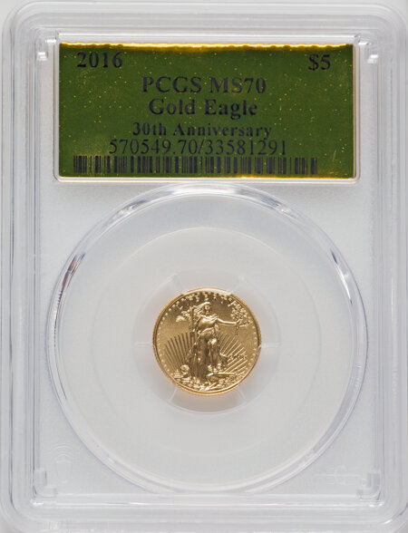 2016 Tenth-Ounce Gold Eagle, 30th Anniversary, MS 70 PCGS